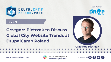 Grzegorz Pietrzak to Discuss Global City Website Trends at DrupalCamp Poland