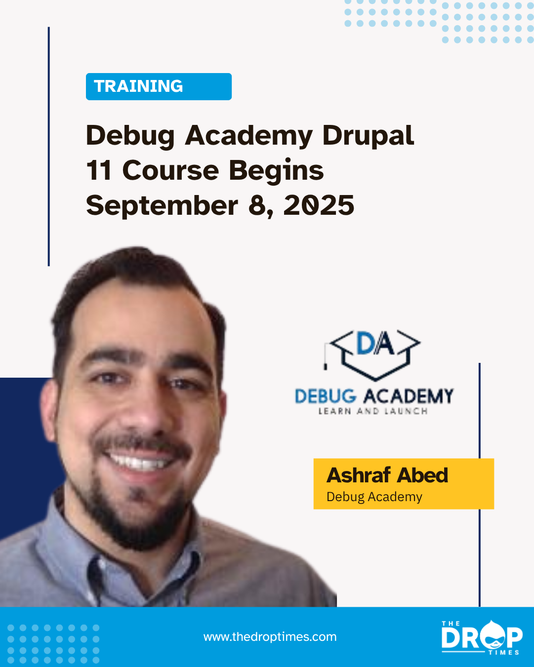 Debug Academy Drupal 11 Course Begins September 8, 2025