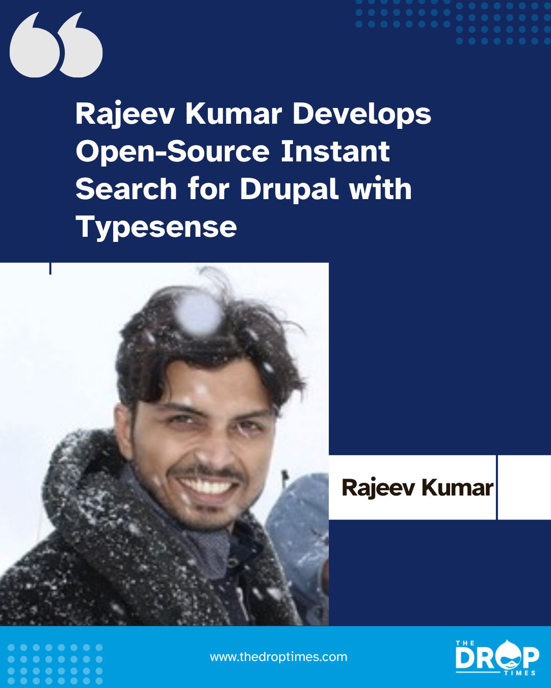 Rajeev Kumar Develops Open-Source Instant Search for Drupal with Typesense