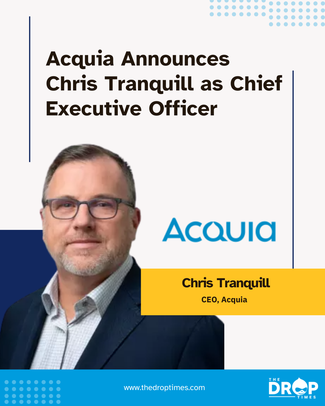Acquia Announces Chris Tranquill as Chief Executive Officer