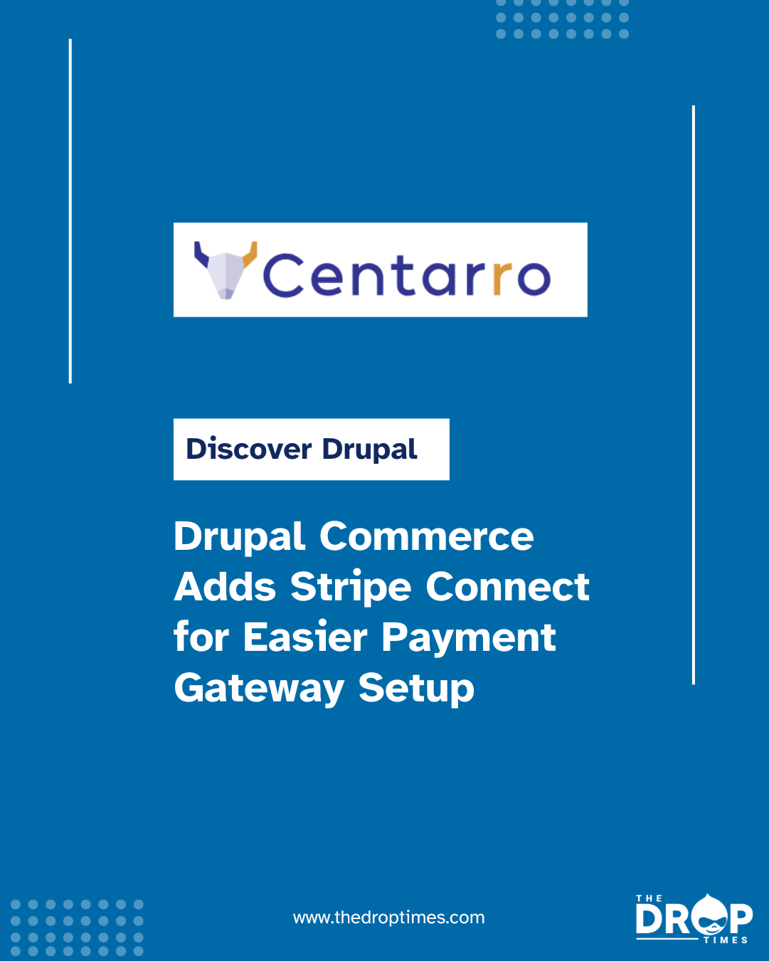 Drupal Commerce Adds Stripe Connect for Easier Payment Gateway Setup