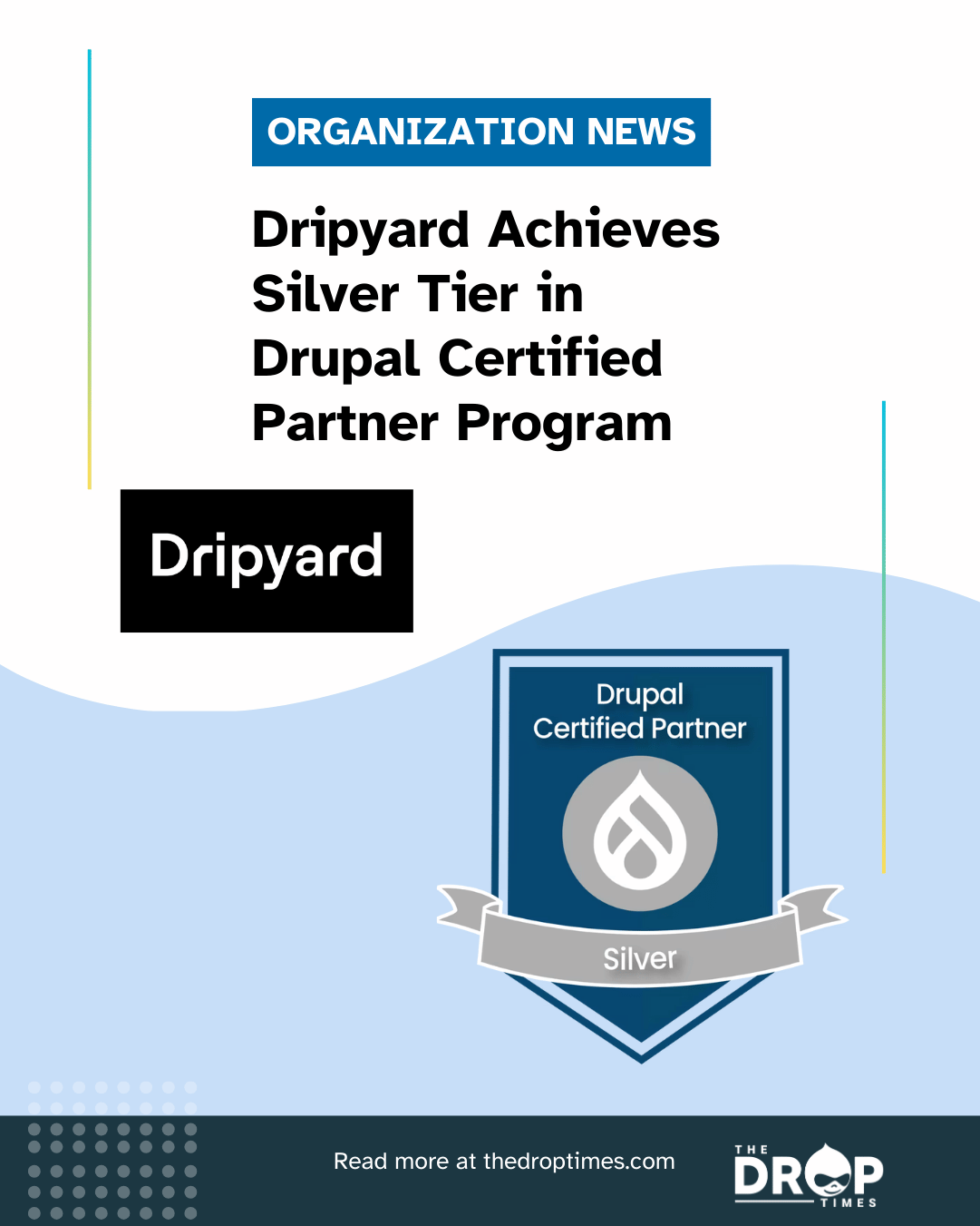 Dripyard Achieves Silver Tier in Drupal Certified Partner Program