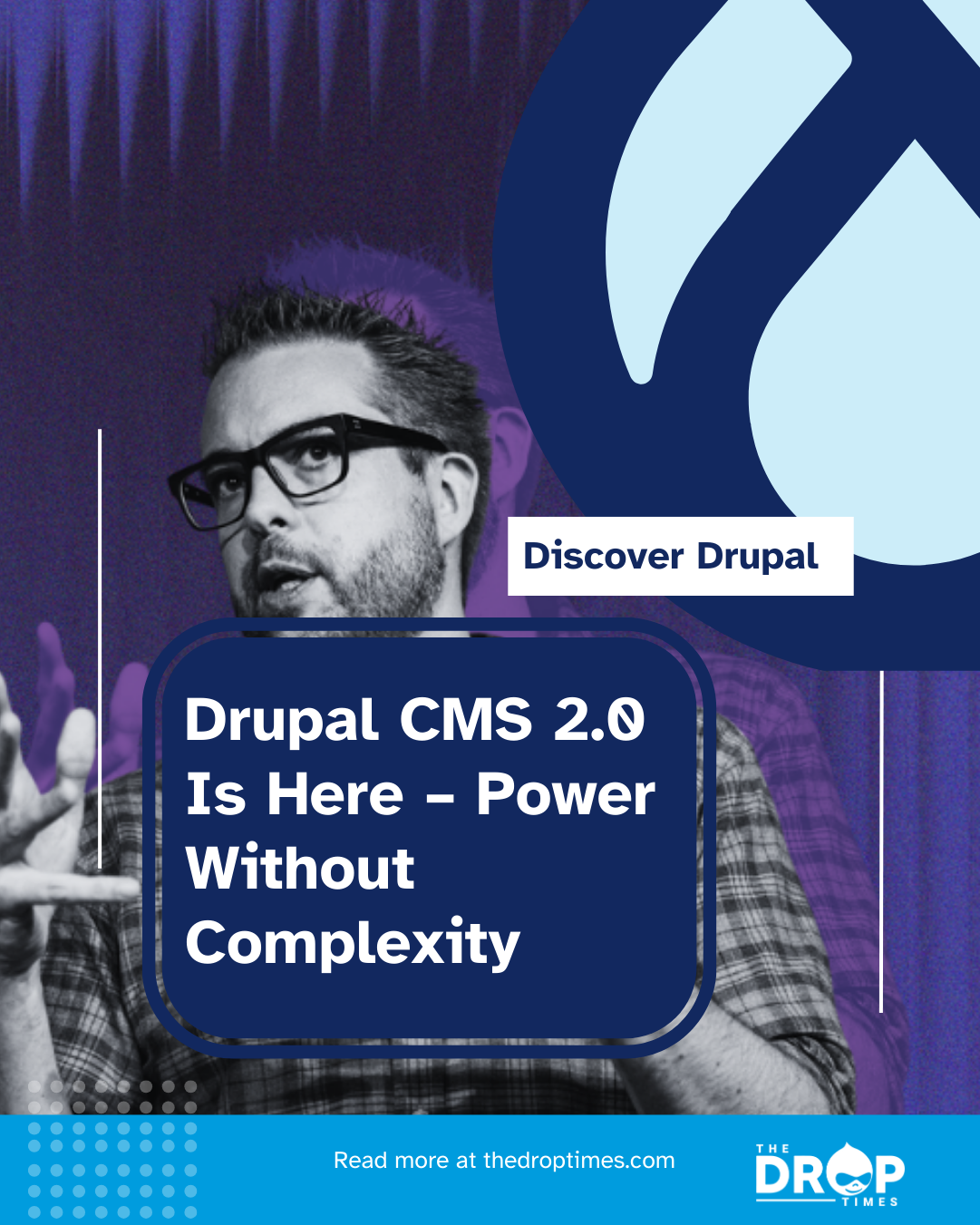 Drupal CMS 2.0 Is Here – Power Without Complexity