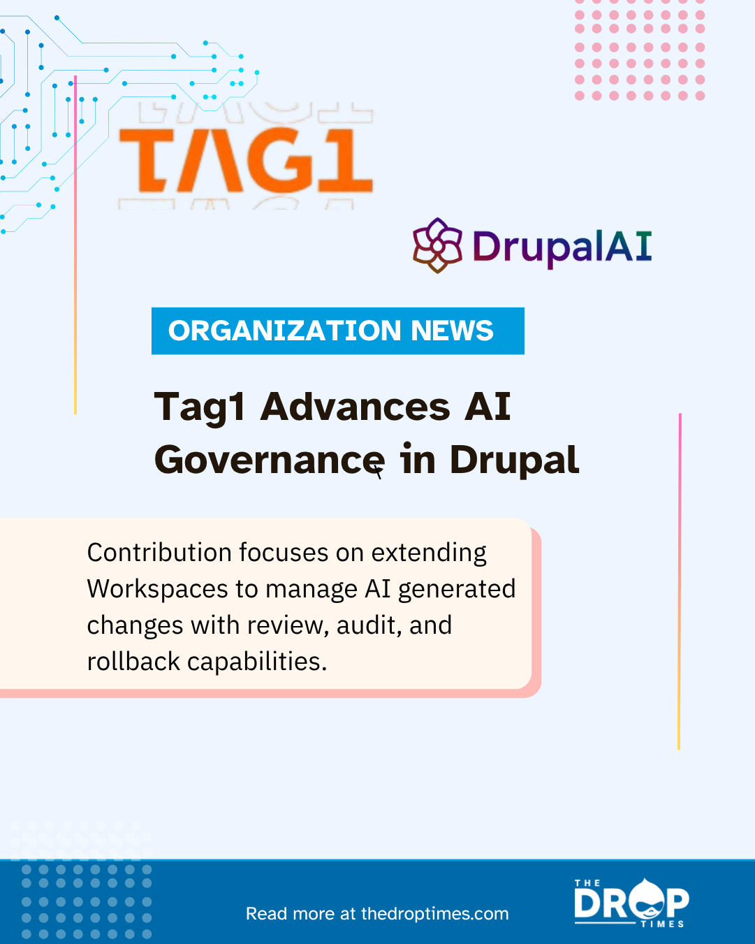 Tag1 Joins Drupal AI Initiative to Build Governance for AI in Drupal