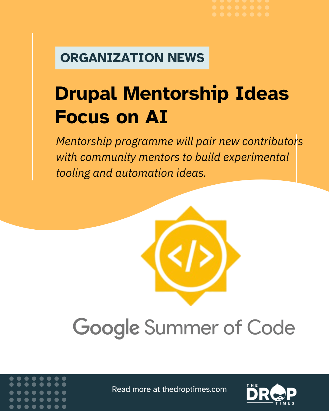 Drupal Association Confirmed as Mentoring Organization for Google ...