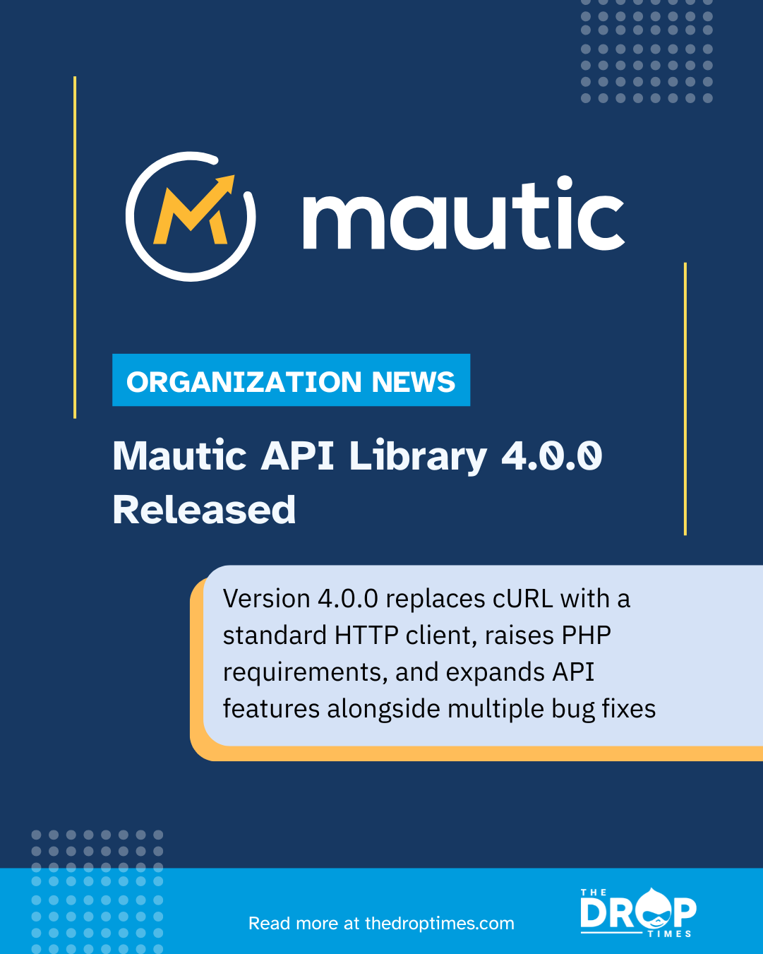 Mautic API Library 4.0.0 Released With Modern HTTP Support and New Features