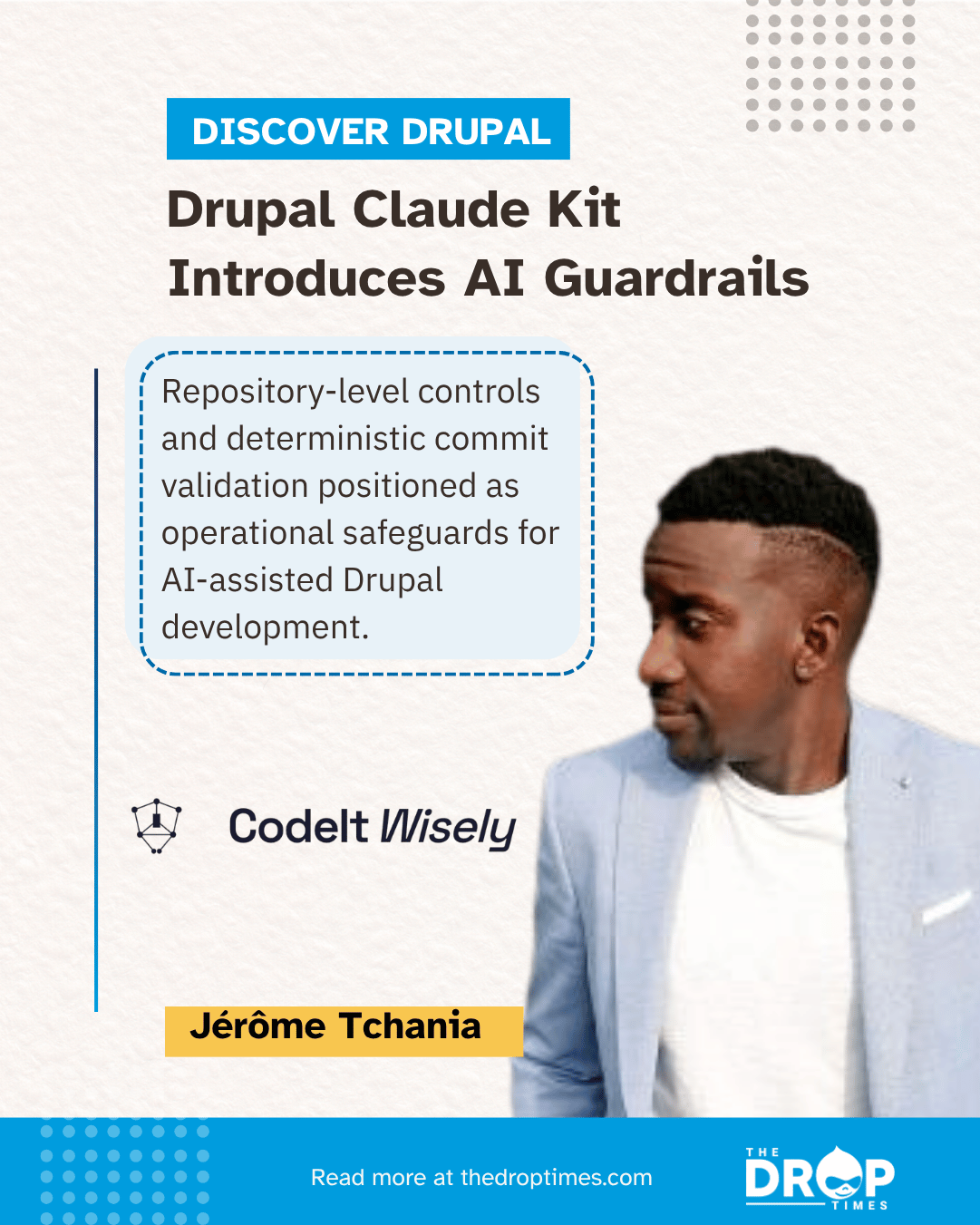 drupal-claude-kit Adds Safety Controls for Drupal AI Coding Workflows