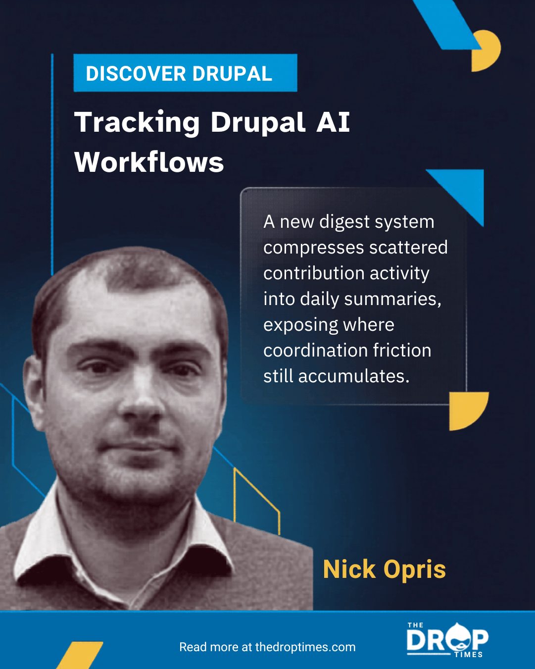 Nick Opris Develops Daily Digest for Drupal AI Initiative Projects