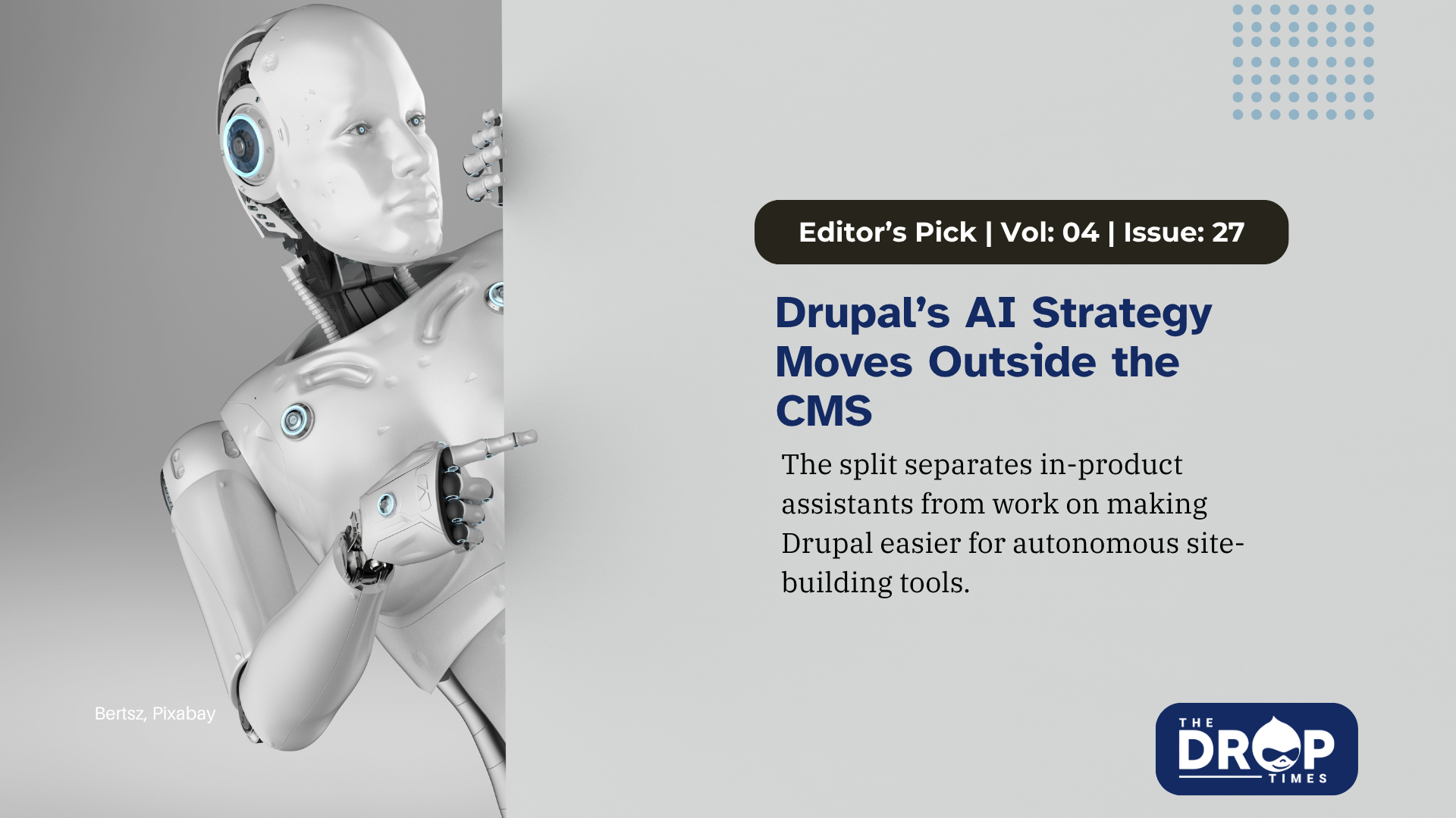 Drupal’s AI Strategy Moves Outside the CMS
