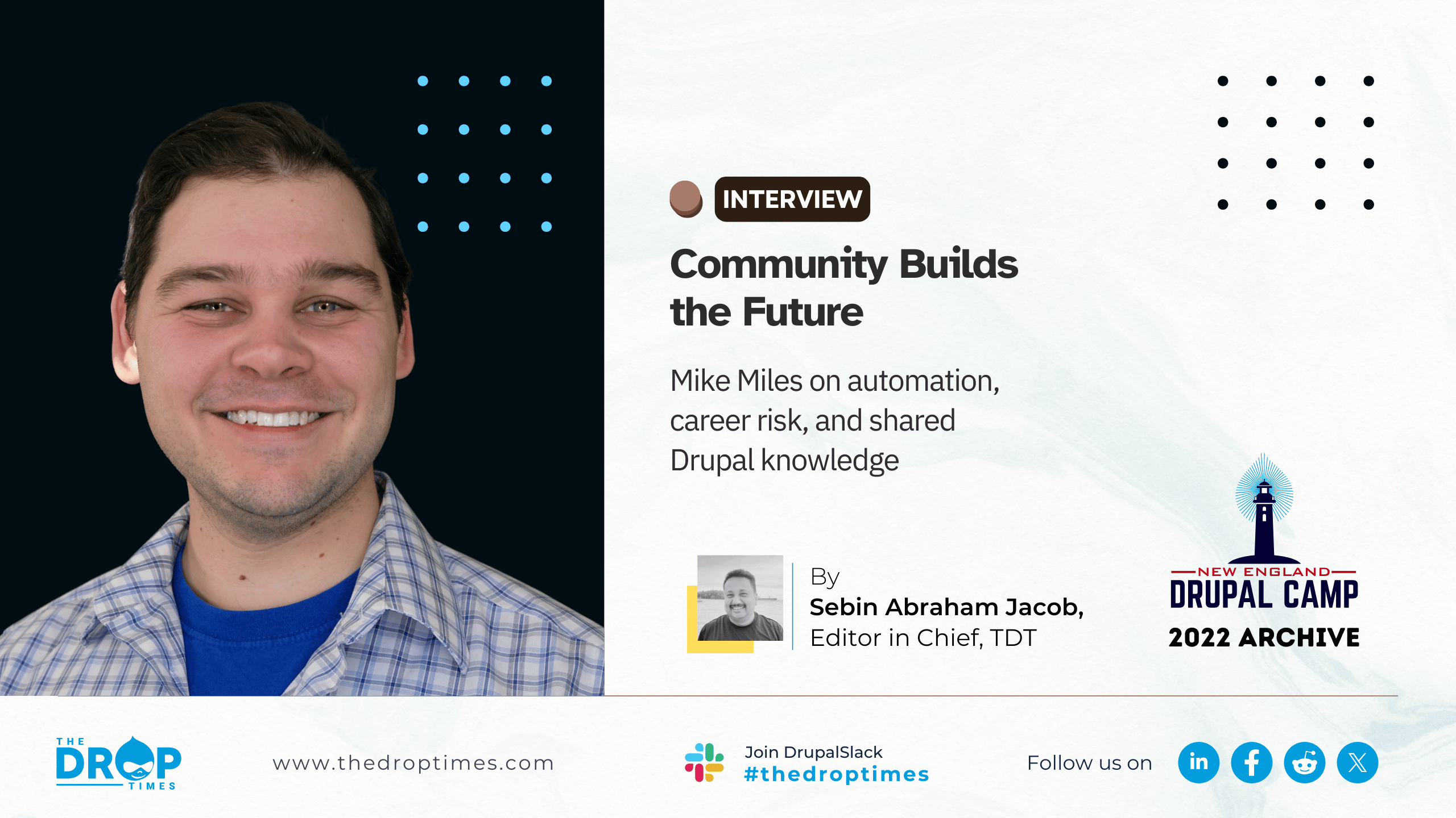 Mike Miles featured in an archive interview about Drupal community, automation, and the future of the platform at NEDCamp 2022.