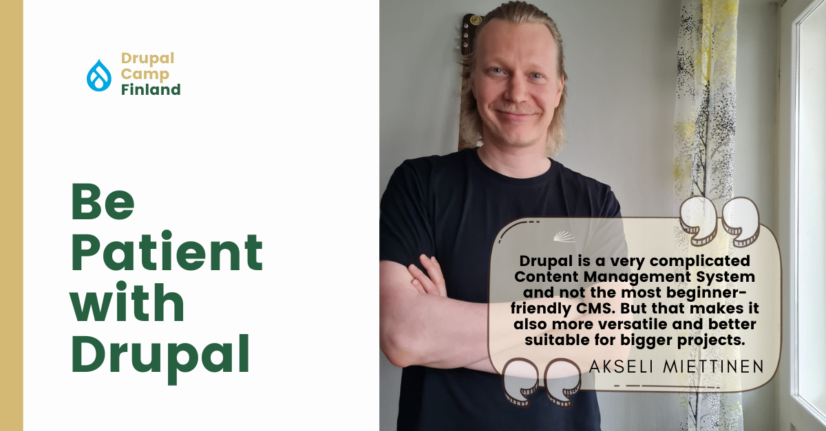 Be patient with Drupal