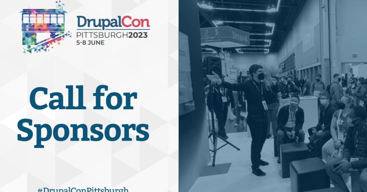 Call for Sponsoring DrupalCon Pittsburgh Now Open