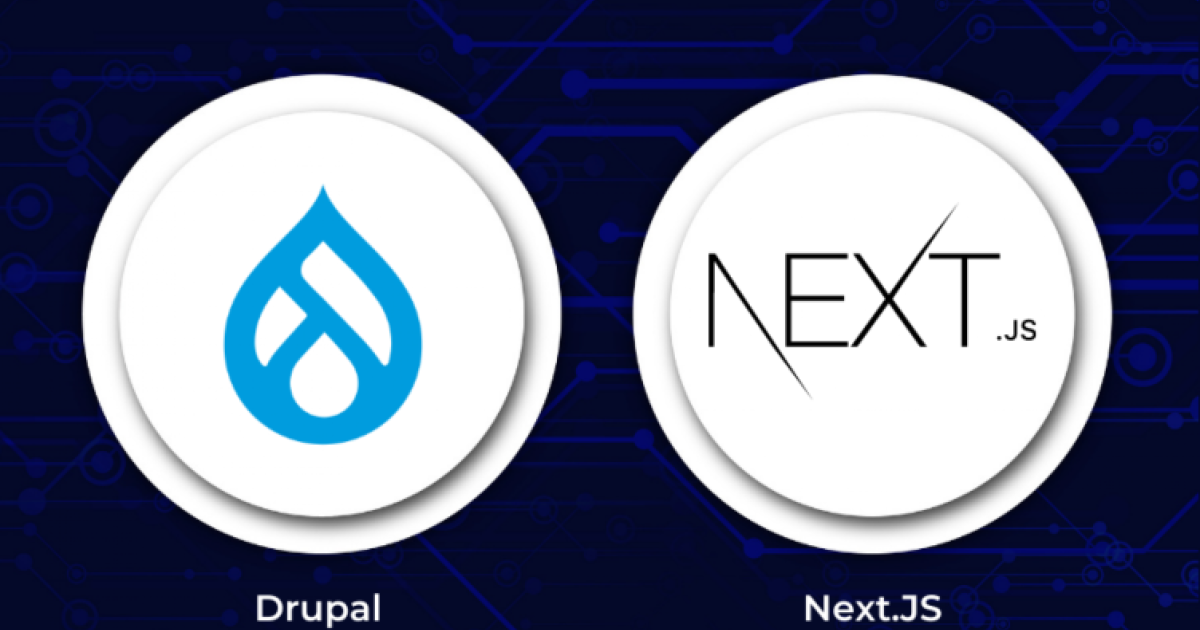 Next.js and Drupal Integration: A Synergistic Approach for Web Development