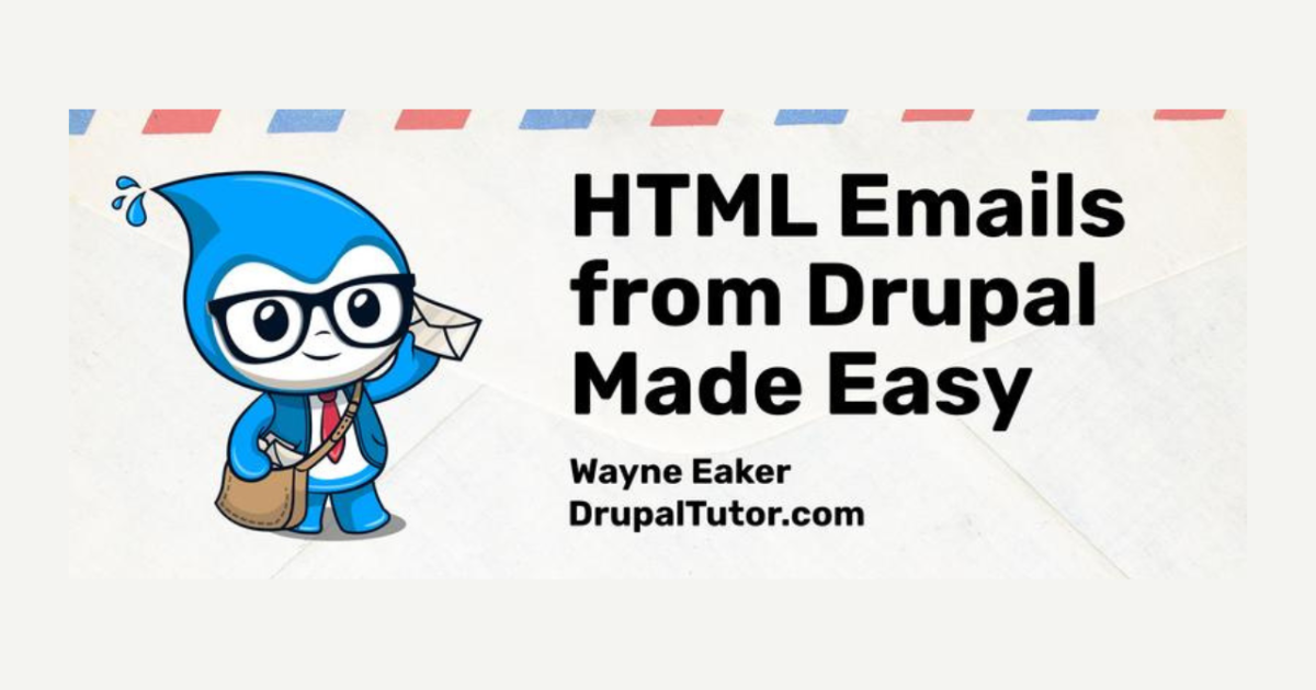 Empower Your Drupal Email Capabilities with Easy Email Module