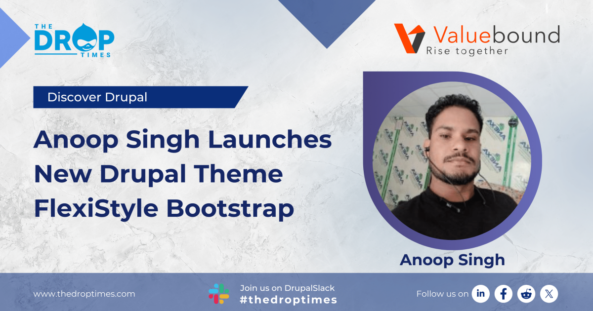 Anoop Singh Launches New Drupal Theme FlexiStyle Bootstrap