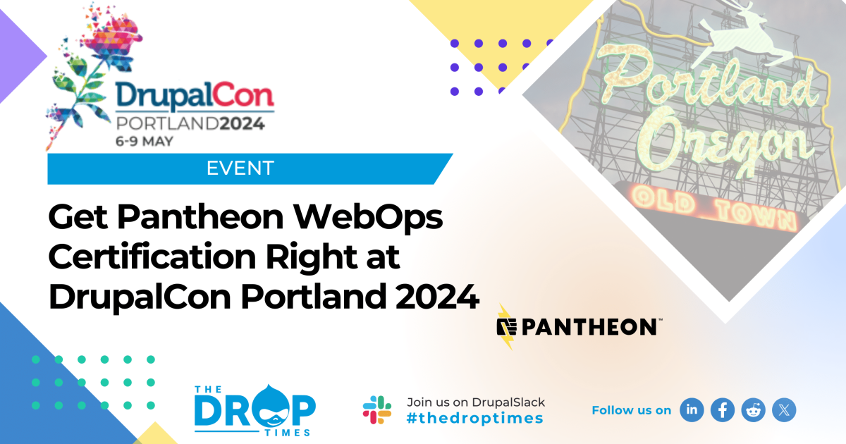 Webops Get Pantheon WebOps Certification Right at DrupalCon Portland 2024