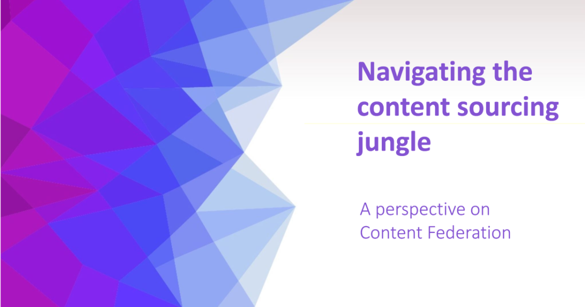 Content Sourcing Navigating Content Management with Content Federation
