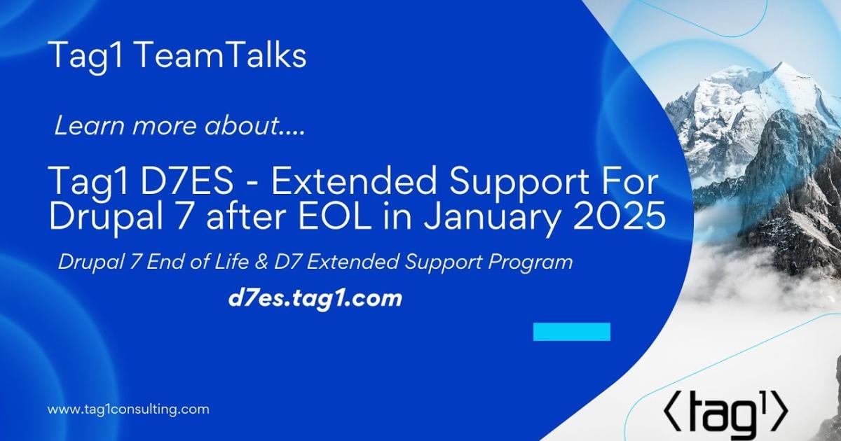Drupal 7 Extended Support: Safeguard Your Site Beyond 2025