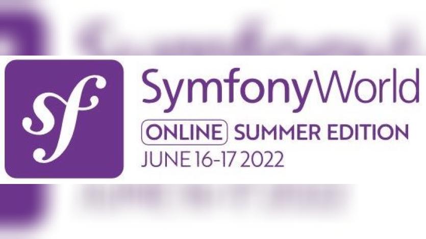 SymfonyWorld Online Summer Edition 2022