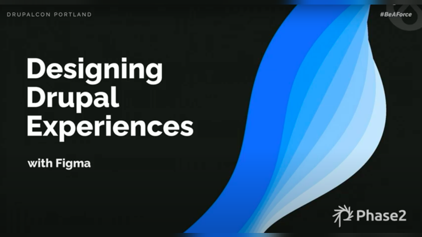 Designing Drupal Experience with Figma
