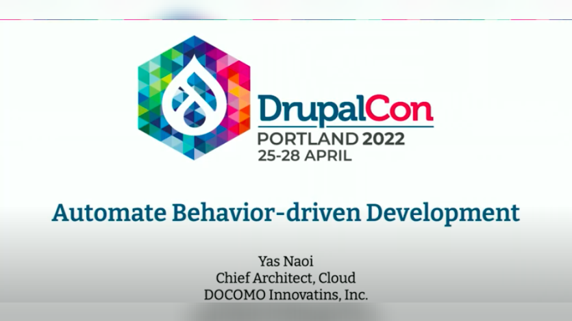 DrupalCon - Automate Behavior-driven Development