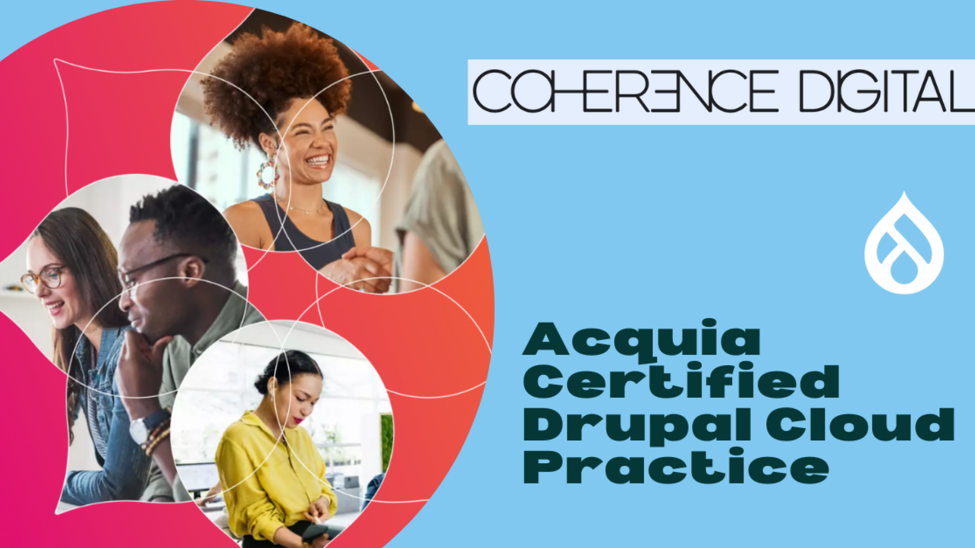 Coherence Digital now Acquia Certified Drupal Cloud Practice