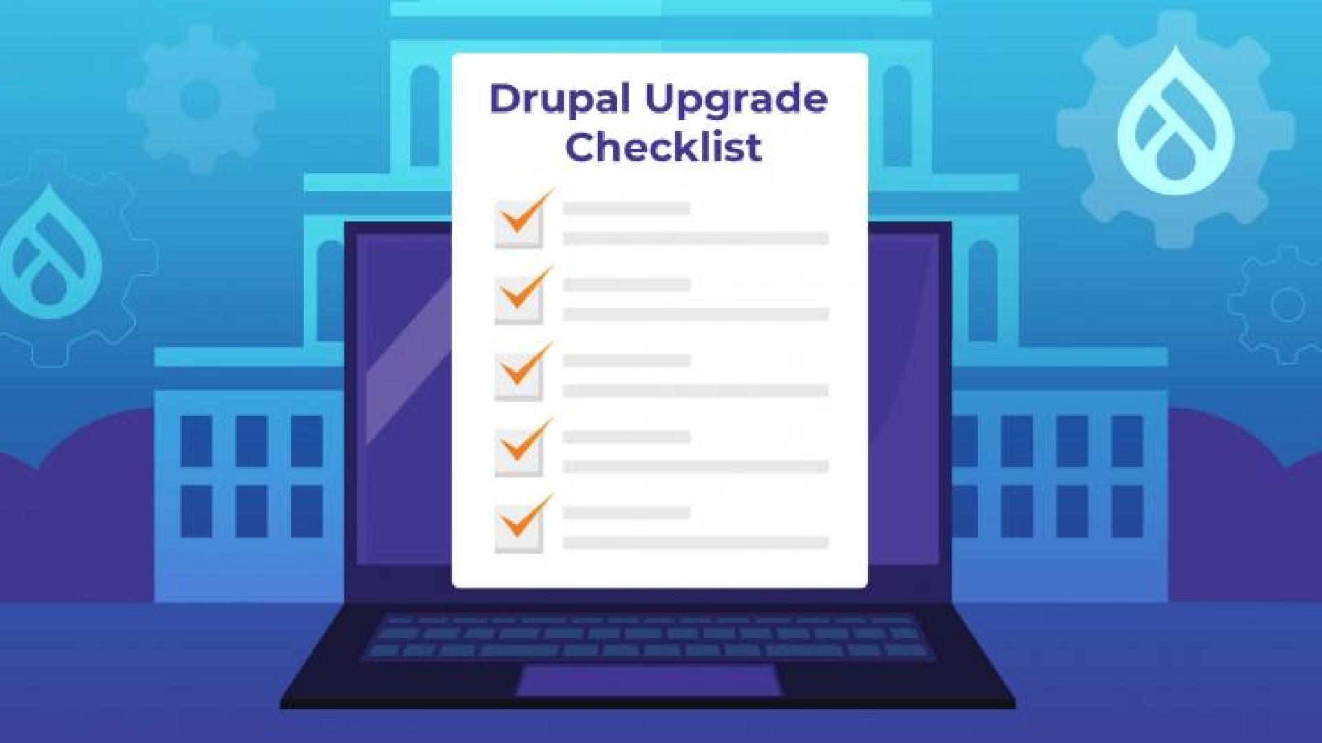 Drupal Upgrade Checklist