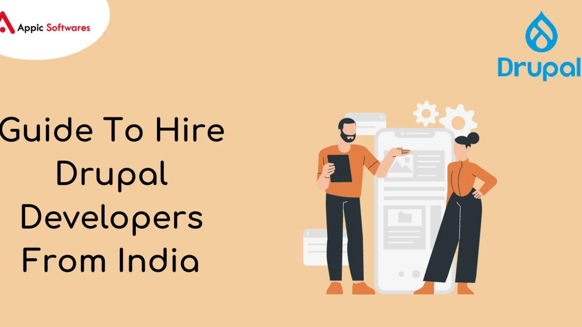 Guide To Hire Drupal Developers From India