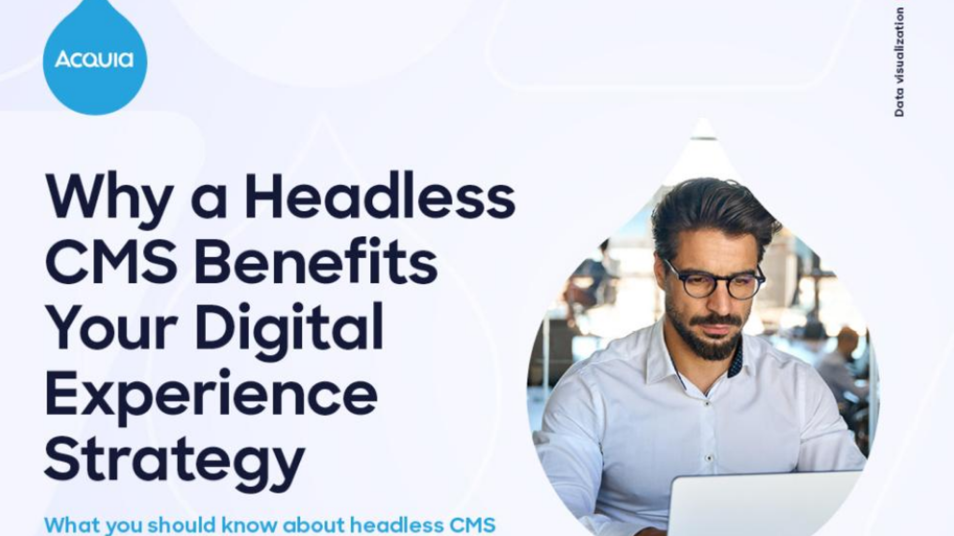 Why a Headless CMS Benefits Your Digital Experience Strategy