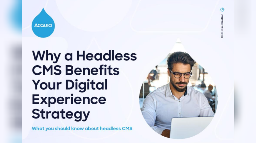Why a Headless CMS Benefits Your Digital Experience Strategy