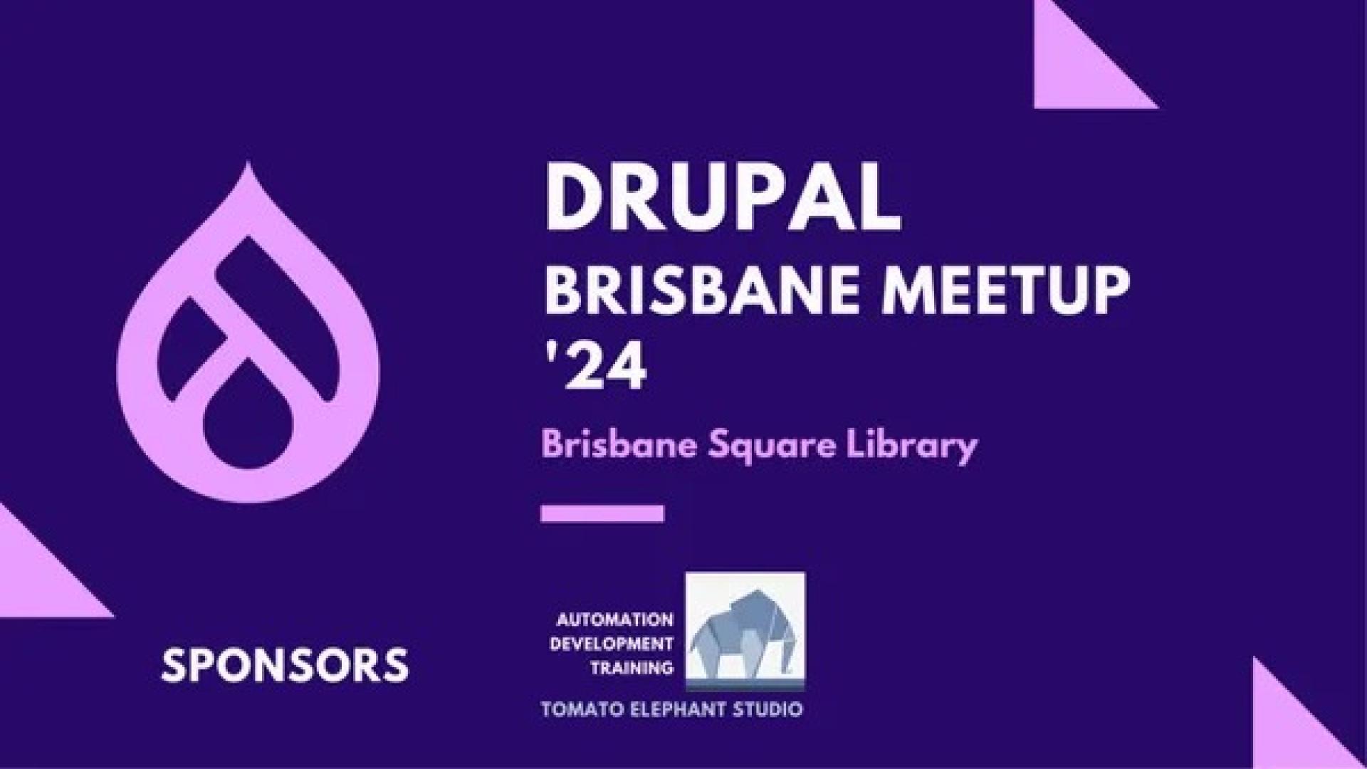 Drupal Brisbane Meetup'24
