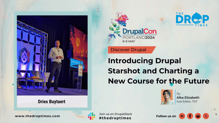 Introducing Drupal Starshot and Charting a New Course for the Future