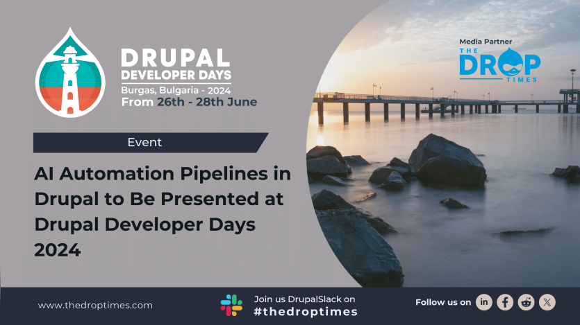 AI Automation Pipelines in Drupal to Be Presented at Drupal Developer Days 2024