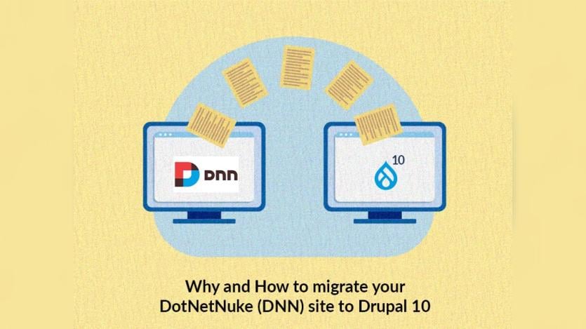 Why and How to migrate your DNN site to Drupal 10