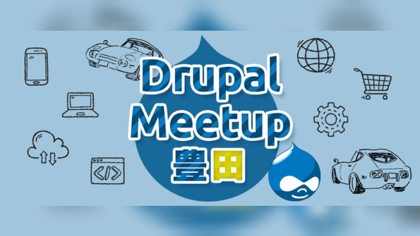 Drupal Meetup Toyota