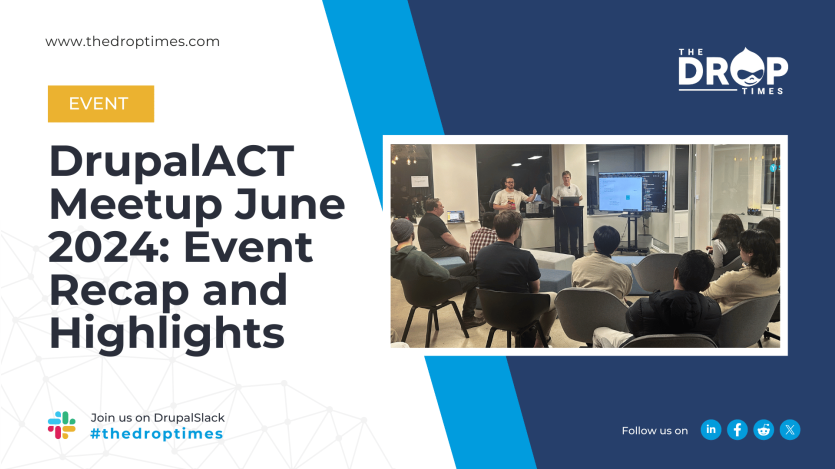 DrupalACT Meetup June 2024 Event Recap and Highlights