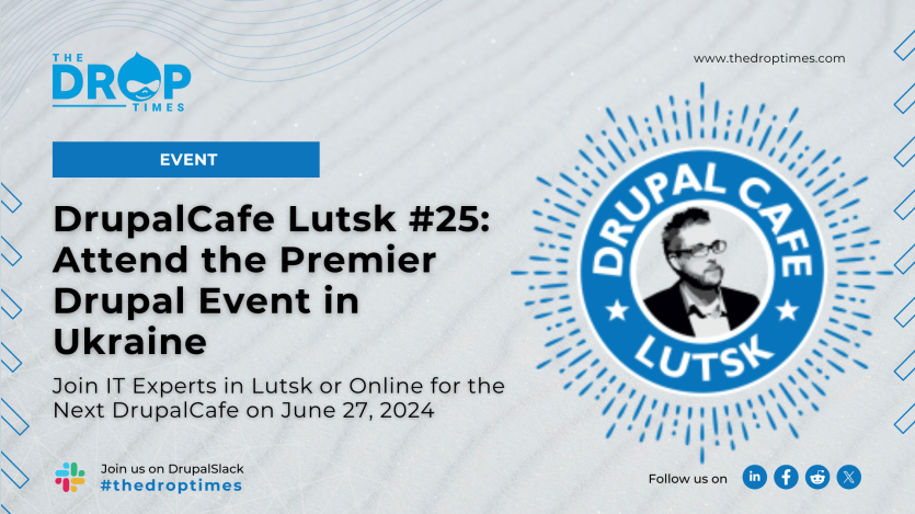 DrupalCafe Lutsk #25: Attend the Premier Drupal Event in Ukraine