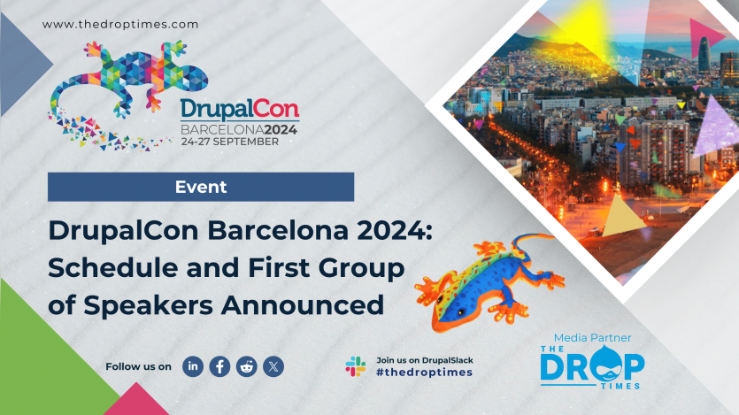 DrupalCon Barcelona 2024: Schedule and First Group of Speakers Announced