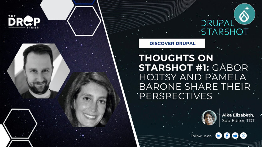 Thoughts on Starshot Initiative #1: Gábor Hojtsy and Pamela Barone share their Perspectives