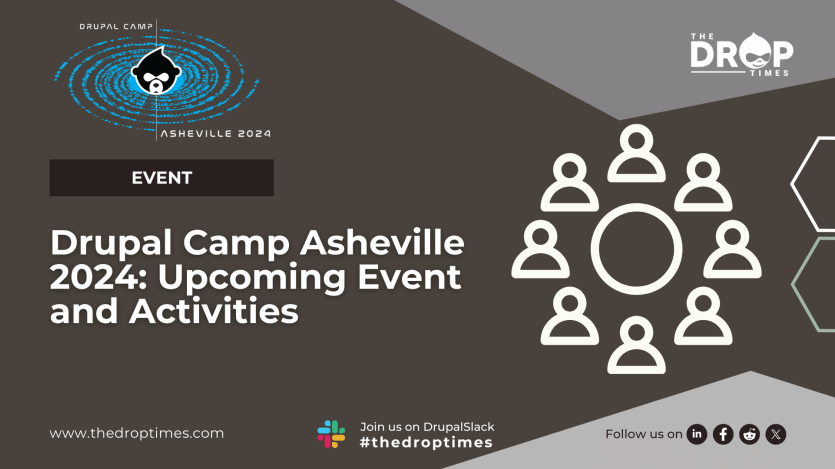 Drupal Camp Asheville 2024: Upcoming Event and Activities 