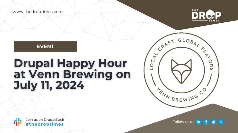Drupal Happy Hour at Venn Brewing on July 11,2024