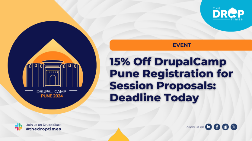 15% Off DrupalCamp Pune Registration for Session Proposals: Deadline Today