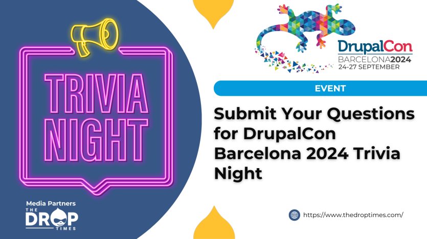 Submit Your Questions for DrupalCon Barcelona 2024 Trivia Night