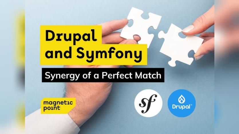 Drupal and Symfony - Synergy of a Perfect Match