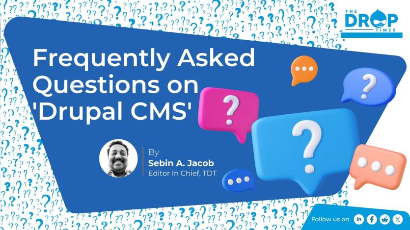 Frequently Asked Questions on 'Drupal CMS'