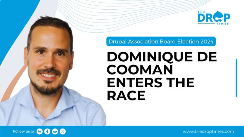 Dominique De Cooman Runs for Drupal Association Board Election 2024