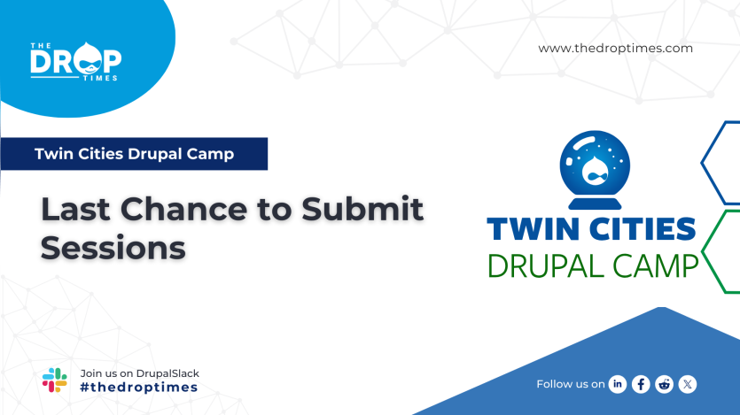 Last Chance to Submit Sessions for Twin Cities Drupal Camp 2024