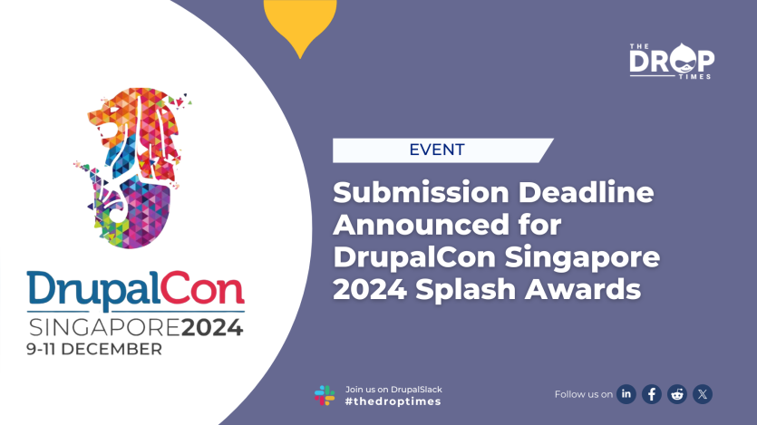 Submission Deadline Announced for DrupalCon Singapore 2024 Splash Awards