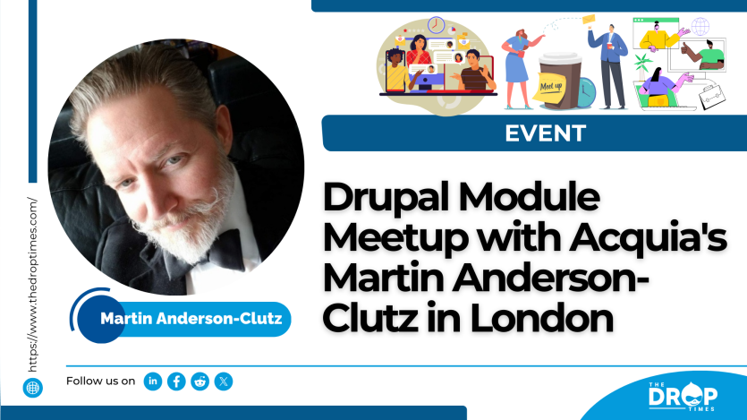 Drupal Module Meetup with Acquia's Martin Anderson-Clutz in London