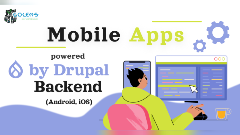 Mobile Apps Powered by Drupal Backend 